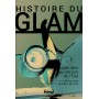 HISTOIRE DU GLAM, DES AILES AU SERVICE DE LA NATION