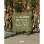 GRANDE HISTOIRE DE L'INFANTERIE FRANCAISE