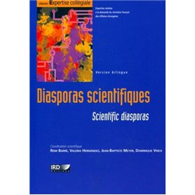 DIASPORAS SCIENTIFIQUES. SCIENTIFIC DISAPORAS. VERSION BILINGUE. AVEC CD-ROM