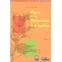 Flore de la Polynésie francaise - volume 2