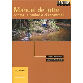 Manuel de lutte contre la maladie du sommeil