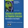 Substances naturelles en Polynésie francaise