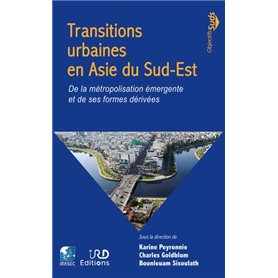 Transitions urbaines en Asie du Sud-Est