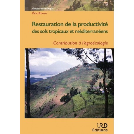 Restauration de la productivité des sols tropicaux et méditerranéens