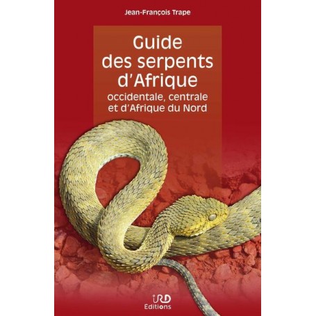 Guide des serpents d'Afrique occidentale, centrale et d'Afrique du Nord