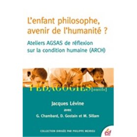 L'enfant philosophe, avenir de l'humanité ?