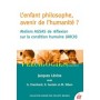 L'enfant philosophe, avenir de l'humanité ?