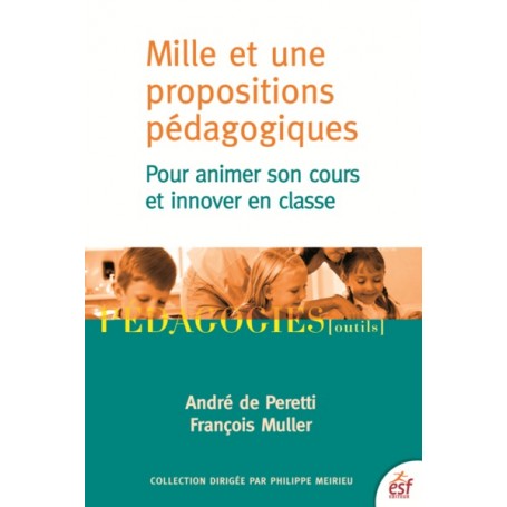 1001 propositions pédagogiques pour animer son cours et innover en classe