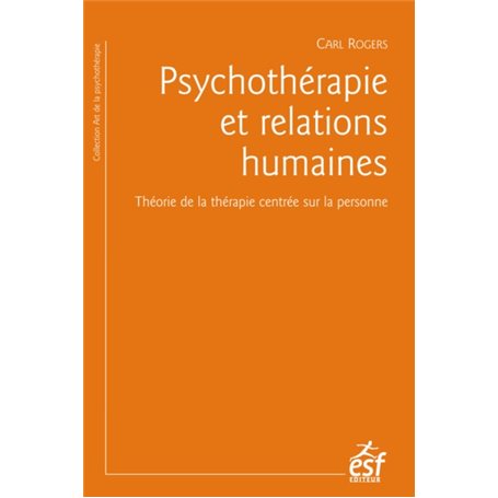 Psychothérapie et relations humaines