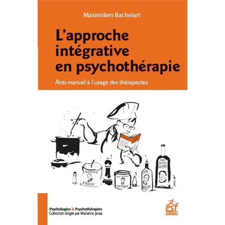 L'approche intégrative en psychothérapie