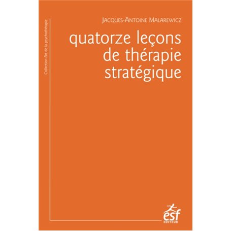 Quatorze leçons de thérapie stratégique