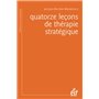 Quatorze leçons de thérapie stratégique