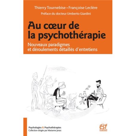 Au coeur de la psychothérapie