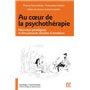 Au coeur de la psychothérapie