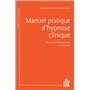 Manuel pratique d'hypnose clinique