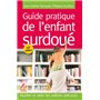 Guide pratique de l'enfant surdoué