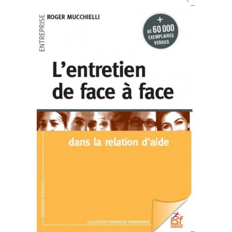 L'entretien de face à face dans la relation d'aide