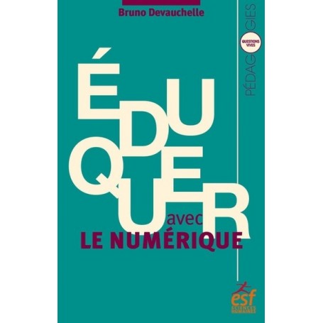 Éduquer avec le numérique