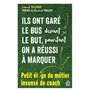 Ils ont garé le bus devant le but, pourtant on a réussi à marquer