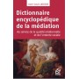 Dictionnaire encyclopédique de la médiation