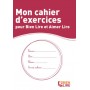 Mon cahier d'exercices pour bien lire et aimer lire