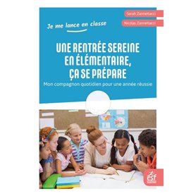 Une rentrée sereine en élémentaire, ça se prépare