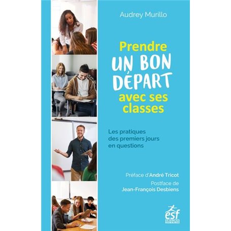 Prendre un bon départ avec ses classes