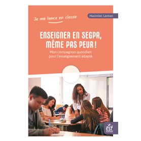 Enseigner en SEGPA, même pas peur!