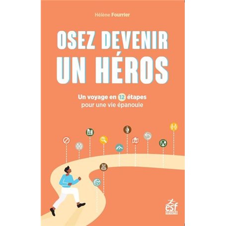 Osez devenir un héros