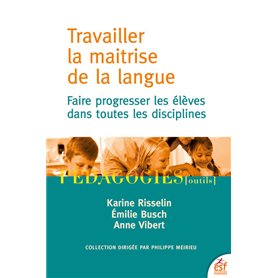 Travailler la maitrise de la langue