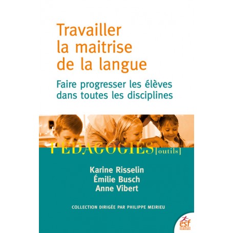 Travailler la maitrise de la langue