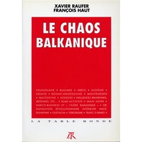 Le Chaos balkanique