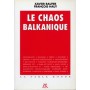 Le Chaos balkanique