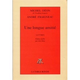 Une longue amitié