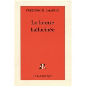 La lorette hallucinée