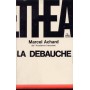 La débauche