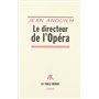 Le Directeur de l'Opéra