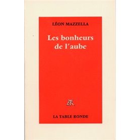 Les bonheurs de l'aube