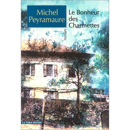 Le Bonheur des Charmettes