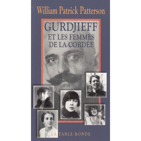 Gurdjieff et les femmes de la Cordée