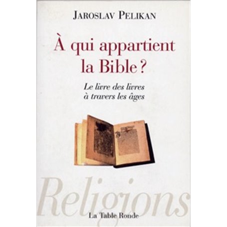 À qui appartient la Bible ?