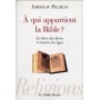 À qui appartient la Bible ?