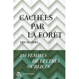 Cachées par la forêt