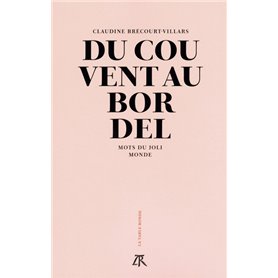 Du couvent au bordel