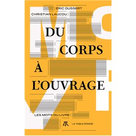 Du corps à l'ouvrage