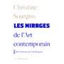 Les mirages de l'Art contemporain - Brève histoire de l'Art financier