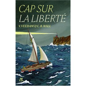 Cap sur la liberté