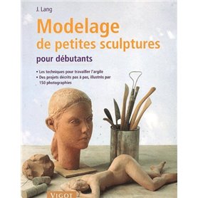 Modelage de petites sculptures pour débutants