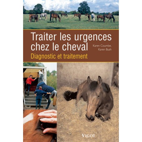 Traiter les urgences chez le cheval