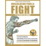 Musculation pour le fight et les sports de combat